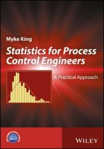 Statistics for Process Control Engineers - A Practical Approach