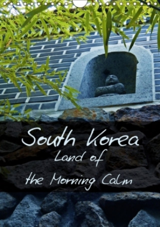 South Korea Land of the Morning Calm 2018
