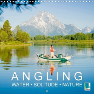 Angling - Water, Solitude and Nature 2018