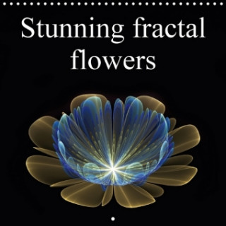Stunning Fractal Flowers 2018