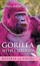 Gorilla With Cellulite