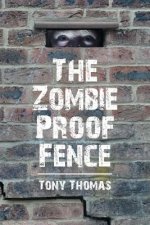 Zombie Proof Fence