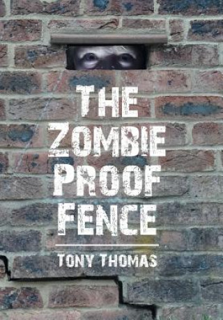 Zombie Proof Fence