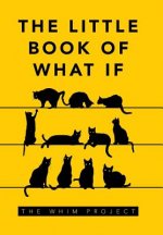 Little Book of What If