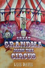 Great Grandma Joins the Circus