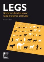 Normes et directives pour l'aide d'urgence a l'elevage (LEGS) 2nd edition