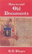 How to Read Old Documents