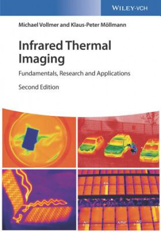 Infrared Thermal Imaging - Fundamentals, Research and Applications 2e