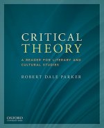 Critical Theory: A Reader for Literary and Cultural Studies