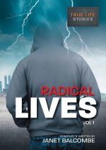 Radical Lives Vol I