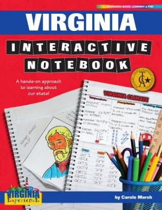 Virginia Interactive Notebook: A Hands-On Approach to Learning about Our State!