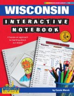 Wisconsin Interactive Notebook: A Hands-On Approach to Learning about Our State!