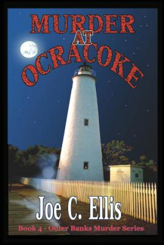 MURDER AT OCRACOKE