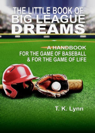 Little Book of Big League Dreams