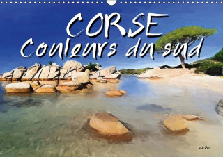 Corse Couleurs du sud (Calendrier mural 2018 DIN A3 horizontal)