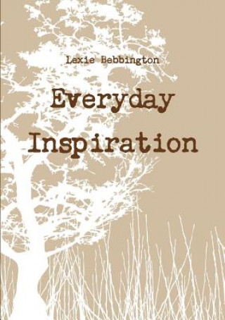 Everyday Inspiration