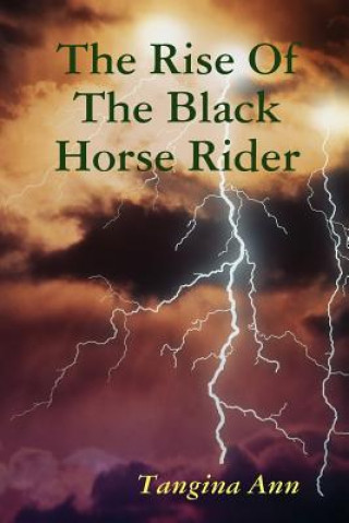 Rise of the Black Horse Rider