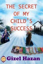 Secret of My Child's Success