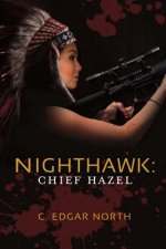 Nighthawk: Chief Hazel