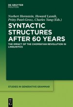 Syntactic Structures After 60 Years: The Impact of the Chomskyan Revolution in Linguistics
