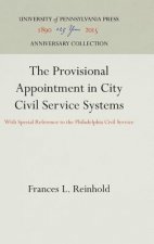 Provisional Appointment in City Civil Service Systems
