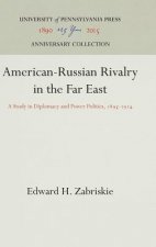 American-Russian Rivalry in the Far East