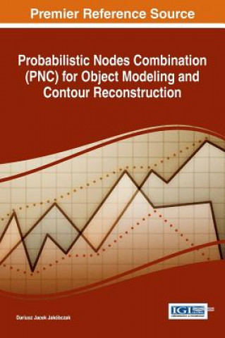 Probabilistic Nodes Combination (PNC) for Object Modeling and Contour Reconstruction