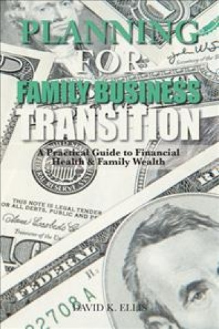 PLANNING FOR FAMILY BUSINESS T