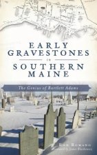 EARLY GRAVESTONES IN SOUTHERN