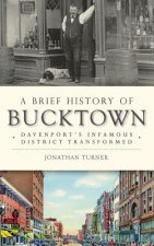 BRIEF HIST OF BUCKTOWN