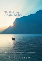 Choices of Adam Bailey