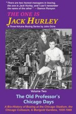 One Is Jack Hurley, Volume Two