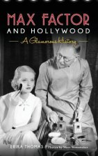 MAX FACTOR & HOLLYWOOD