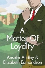 Matter of Loyalty