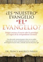 ?Es Nuestro Evangelio El Evangelio?