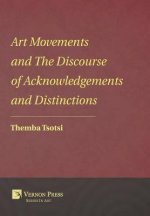 Art Movements and the Discourse of Acknowledgements and Distinctions