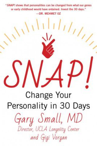 Snap!: Change Your Personality in 30 Days