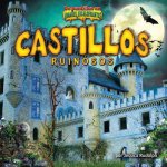Castillos Ruinosos = Creaky Castles