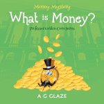 What is Money?