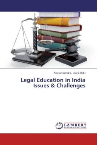 Legal Education in India Issues & Challenges