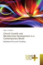 Church Growth and Membership Development in a Contemporary World