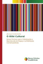 O Álibi Cultural