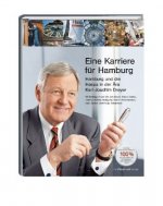 Eine Karriere für Hamburg - Hamburg und die Haspa in der Ära Karl-Joachim Dreyer