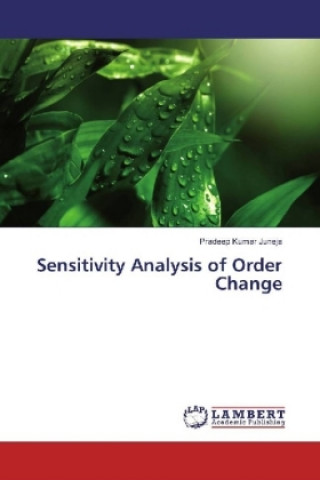 Sensitivity Analysis of Order Change