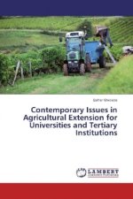 Contemporary Issues in Agricultural Extension for Universities and Tertiary Institutions
