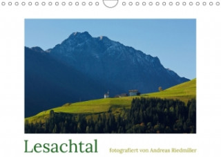 Lesachtal - fotografiert von Andreas Riedmiller (Wandkalender 2018 DIN A4 quer)