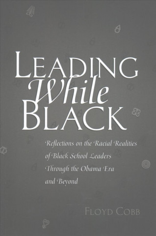 Leading While Black