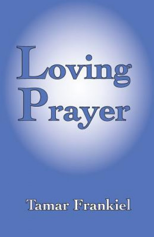 Loving Prayer
