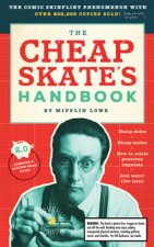 The Cheapskate's Handbook: A Guide to the Subtleties, Intricacies, and Pleasures of Being a Tightwad