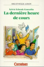 La derniere heure de cours